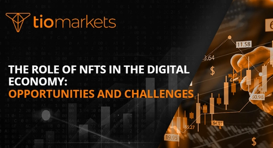 the-role-of-nfts-in-the-digital-economy-opportunities-and-challenges