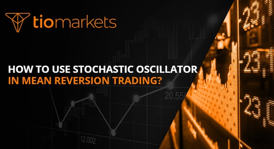 stochastic-oscillator-guide-in-mean-reversion-trading
