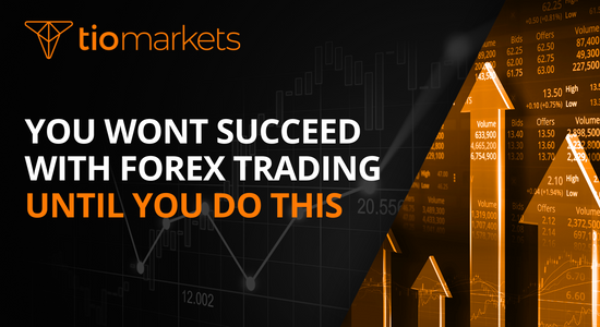 you-will-not-succeed-with-forex-trading-until-you-do-this