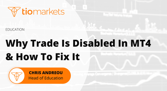 why-trade-is-disabled-in-mt4-how-to-fix-it