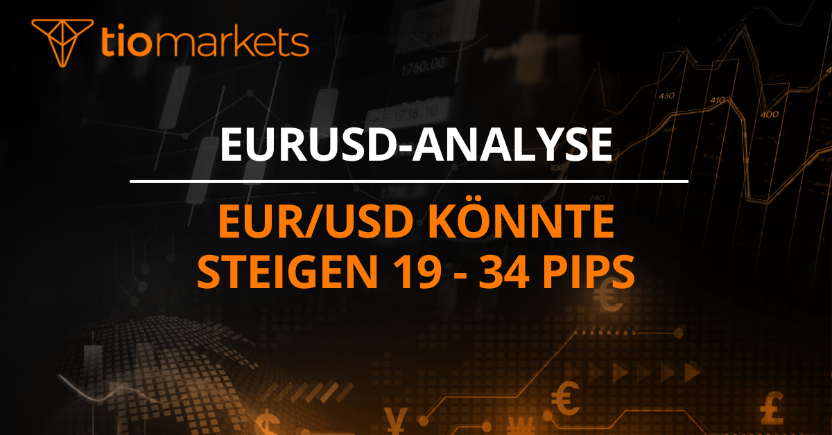 EUR/USD könnte steigen 19 - 34 Pips