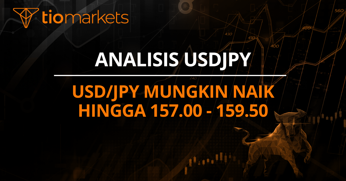 USD/JPY mungkin naik hingga 157.00 - 159.50