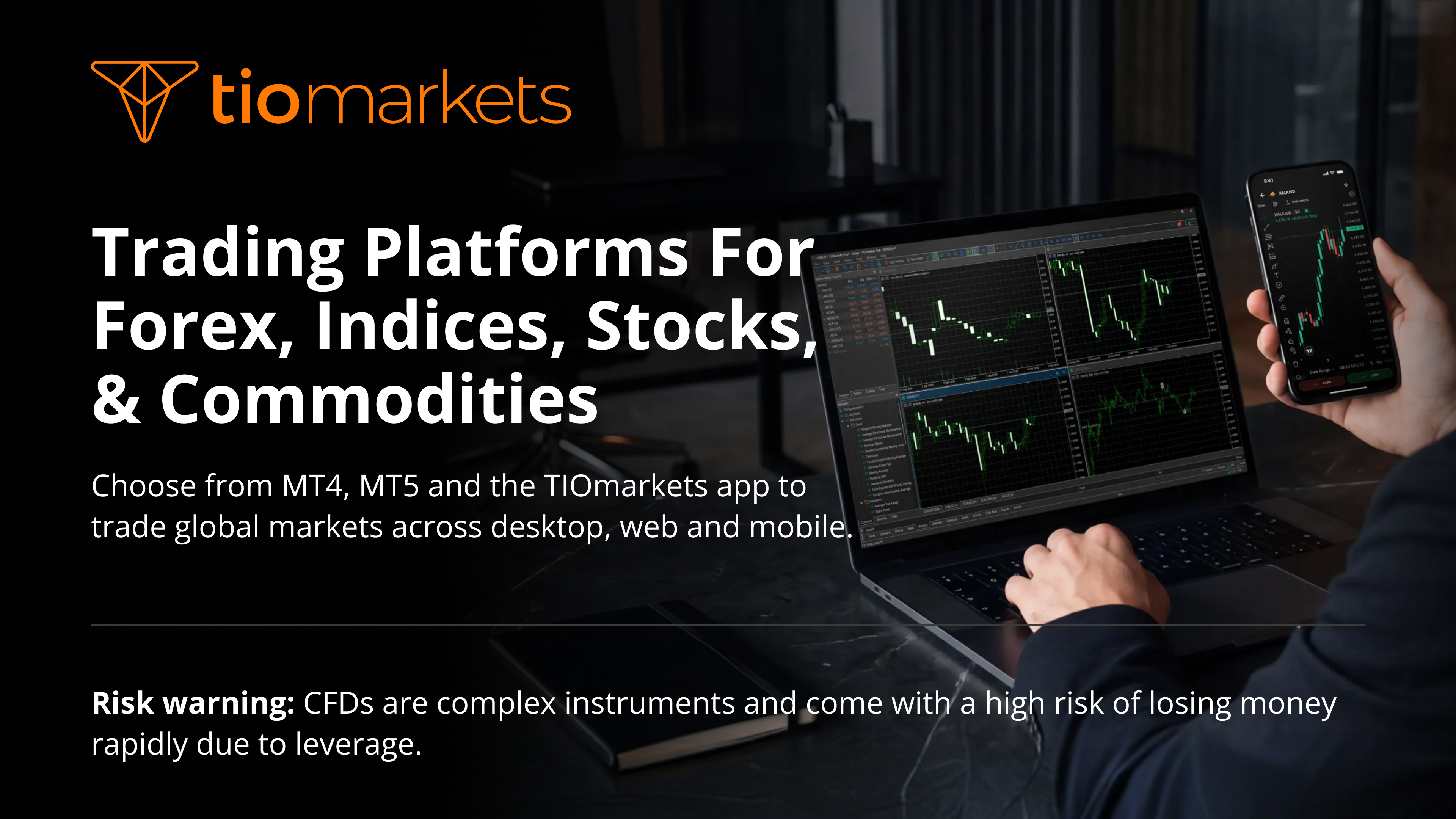 TIOmarkets | Trading Platforms | MT4, MT5 & TIOmarkets Mobile App