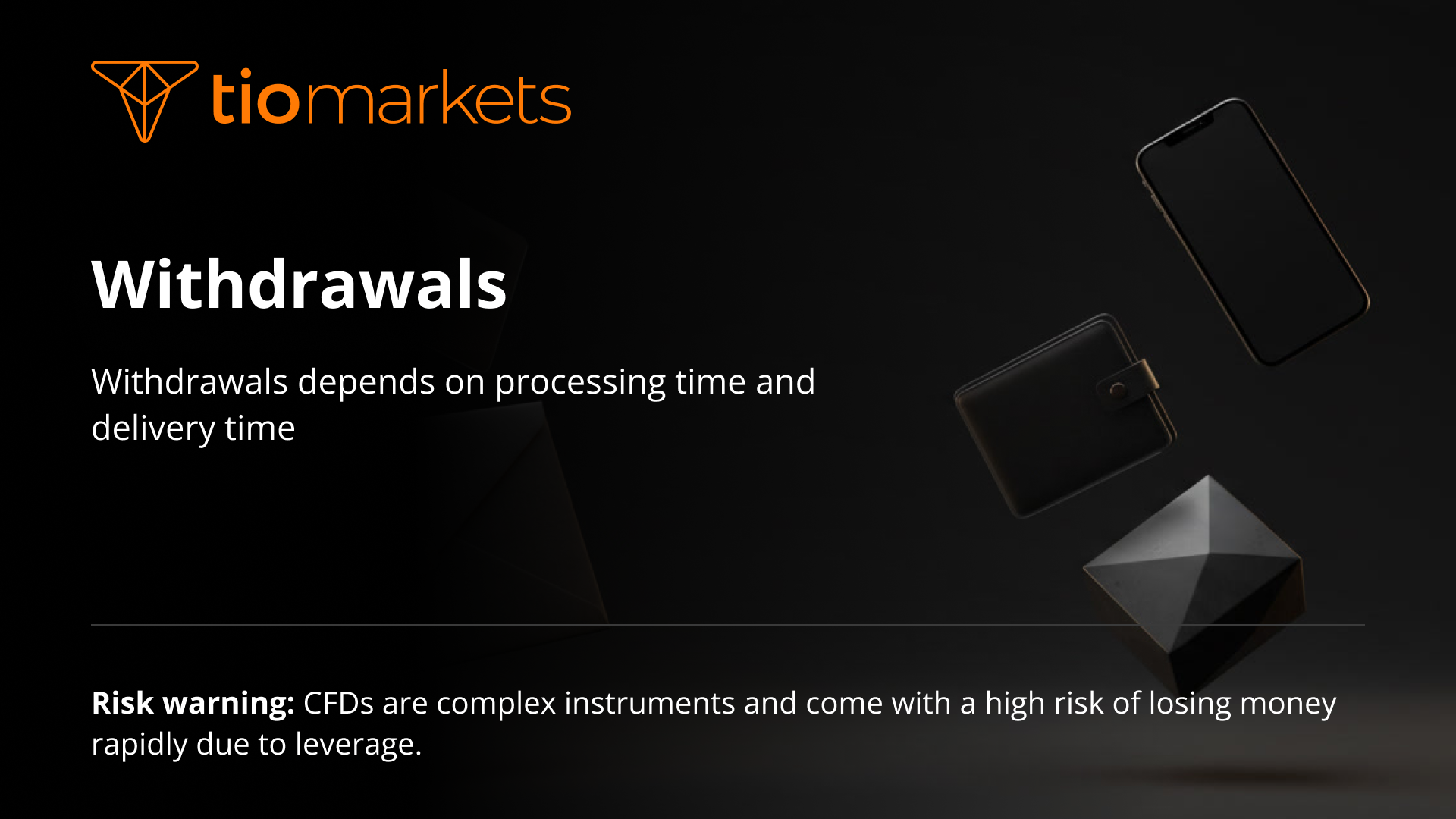 TIOmarkets | Withdrawals & processing times